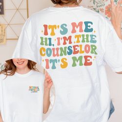 personalized school counselor shirt, its me hi im the school counselor, funny school counselor gift, gift for her