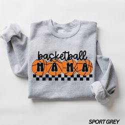 basketball mama sweatshirt, basketball mom shirt, sports mom