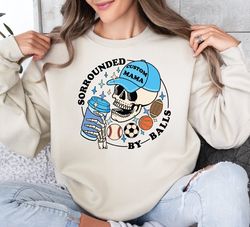 surrounded by balls custom mama sweatshirt, mama sweatshirt, football