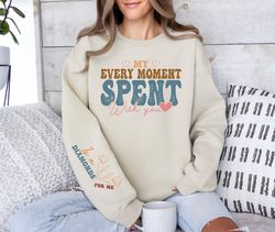 my every moment spent with you, is a diamonds for me sweatshirt, busy