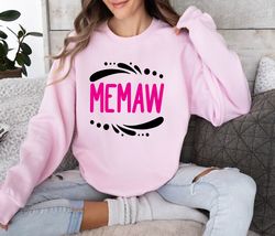 memaw sweatshirt, grandmother sweatshirt, memaw gift for mothers day, new grandparent gift, mothers day gifts