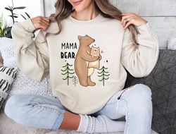 mama bear sweatshirt, mothers day gift, mama bear crewneck, cute mama shirt