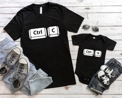 matching father baby gift set, ctrl c & ctrl v, baby boy and baby girl gift, dad and baby match, bad gift, father shirt