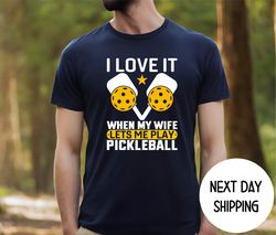 pickleball gifts for husband, pickleball play loving husband gifts, fathers day gift ideas, i love it when my wife