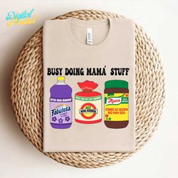 funny busy doing mama stuff png-