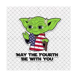 may the fouth be with you baby yoda 4th of july digital file png