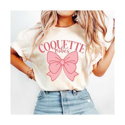 coquette vibes svg png ,trendy coquette png,soft girl era p