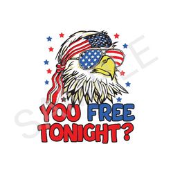 you free tonight eagle 4th of july independence day digital file png