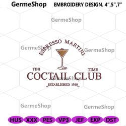 espresso martini embroidery designs files, cocktail club machine embroidery download, 1980 espresso martini files embroi