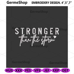 stronger than the storm embroidery design download, stronger embroidery instant files, stronger than the storm embroider