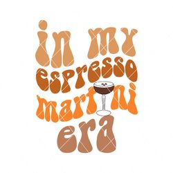 in my espresso martini era svg