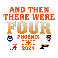 and then there were four phoenix mens basketball svg