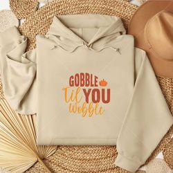 gobble til you wobble svg