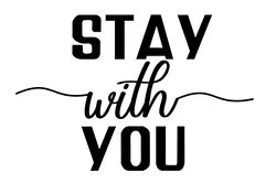 stay with you