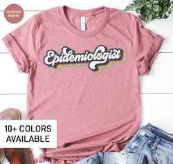 epidemiologist shirt for women, cute epidemiology tshirt for her, epidemiologist gift for mph graduation gift