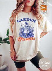 garden dreams shirt, gardening shirt, graphic shirt, shirt, unisex shirt, gardener gift, gardening, plant shirt