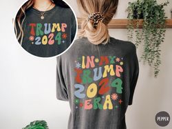 in my trump 2024 era tshirt, trendy retro ultra maga front and back, funny conservative mom shirt, republic shirt