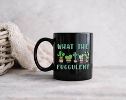 what the fucculent mug