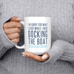 boat mug, funny boat gift, new boat gift, boating gift, gifts for boat