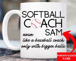 funny softball coach birthday gift coffee mug for women and men, softball coach