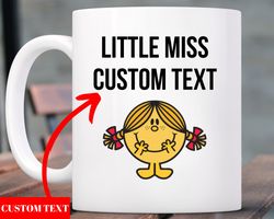 personalized little miss mug, custom little miss mug, lil miss mug, funny gift l