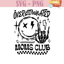 funny overstimulated moms club smiley face svg