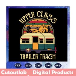 upper class trailer trash svg, vintage sunset svg, retro sunset svg, trailer trash svg, files for silhouette, files for