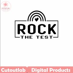 rock the test motivational quote png