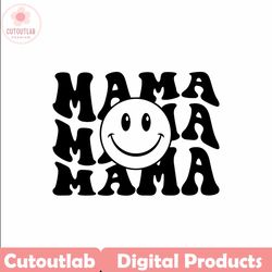 mama svg, mama wavy stacked svg, mom life, mama png, mama shirt, mother's day. cut file cricut, png pdf, vector, viny