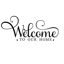 welcome to our home svg | farmhouse svg