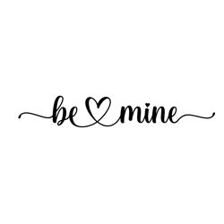 -be mine svg cut file for cricut designs