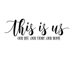 farmhouse sign this is us svg / png file