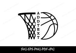 black bold half basketball & half hoop with net split name frame - you add your own text - digital download svg ,png,jpg