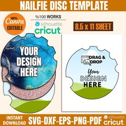 nailfie disc template, nailfie template, nailfie cut file, canva drag and drop template, svg cut files for cricut silhou