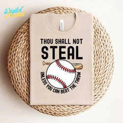 thou shall not steal unless you can beat the throw svg