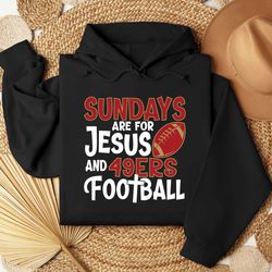 sundays are for jesus and 49ers football svg1