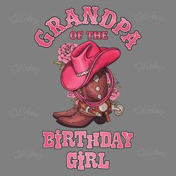 grandpa of the birthday girl png digital download files