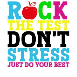 rock the test dont stress just do your best png