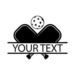 pickleball svg your text - pickleball svg