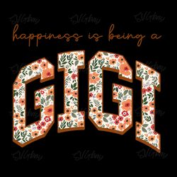 happiness being a gigi png digital download files