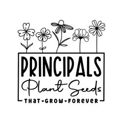 principals plant seeds that grow forever svg
