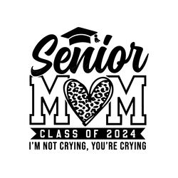 senior mom 2024 svg digital download files