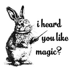 retro i heard you like magic rabbit svg digital download files