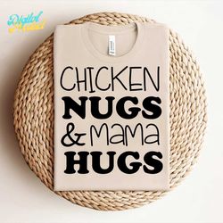 chicken nugs and mama hugs svg