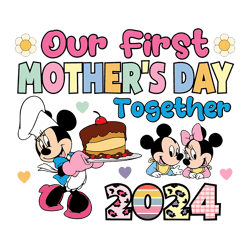 our first mothers day together 2024 disney mom png