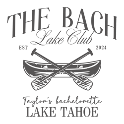 the bach lake club taylors bachelorette svg