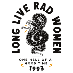 long live rad women one hell of a good time svg