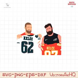 kelce brothers jason and travis svg digital download