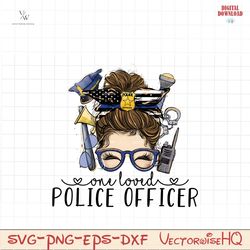 one loved police officer png jpg, police png, police sublimation png, blue line png, messy bun police officer, police cl