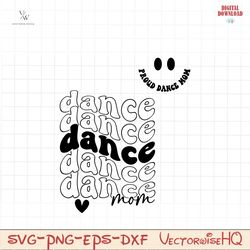 dance mom svg, dancing svg, dance mama svg, dance fan svg, ballerina svg, dance life svg, dancer svg, sports shirt svg,